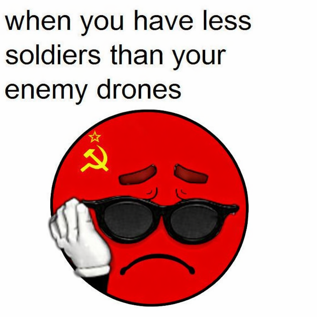 When drones outnumber soldiers.png